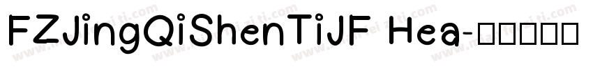 FZJingQiShenTiJF Hea字体转换